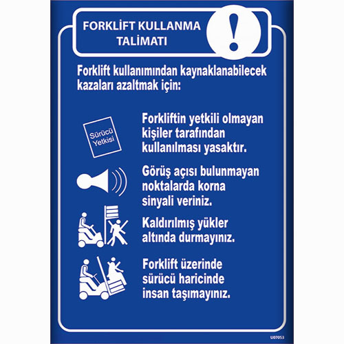 Forklift Kullanma Talimatları uyarı levhası