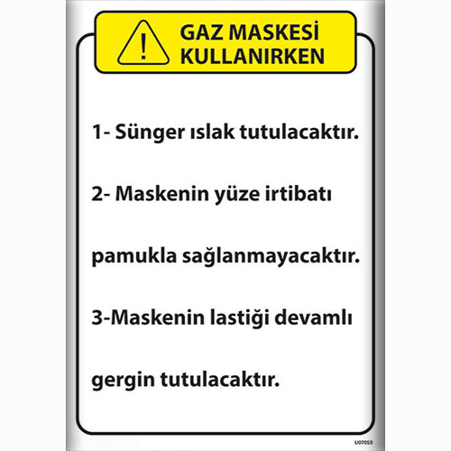 Gaz Maskesi Kullanırken Talimatları uyarı levhası