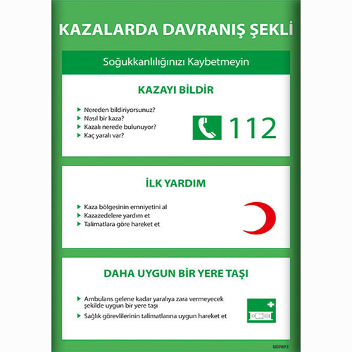 Kazalarda Davranış Şekli Talimatı uyarı levhası