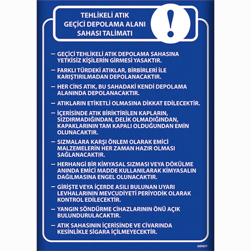 Tehlikeli Atık Geçici Depolama Alanı Sahası Talimatları uyarı levhası