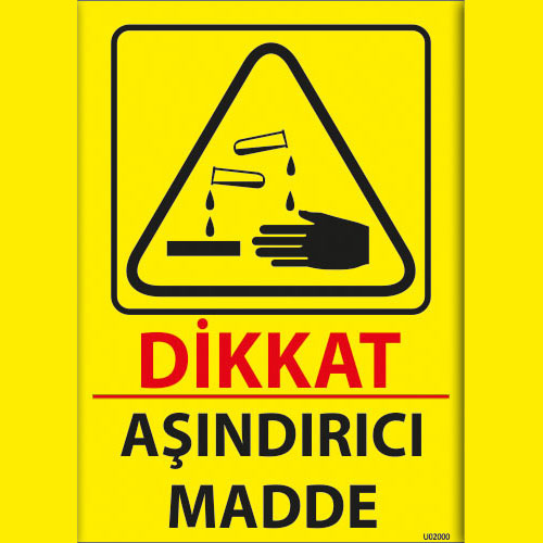 Dikkat Aşındırıcı Madde uyarı levhası