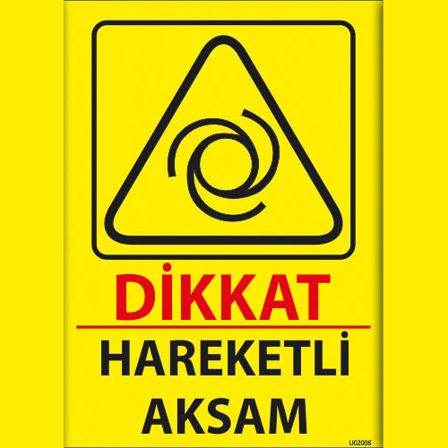 Dikkat Hareketli Aksam uyarı levhası