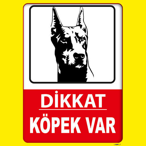 Dikkat Köpek Var uyarı levhası