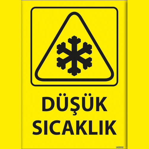 Düşük Sıcaklık uyarı levhası