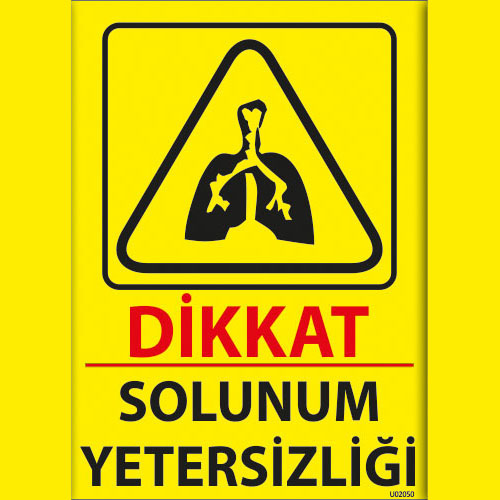 Solunum Yetersizliği uyarı levhası