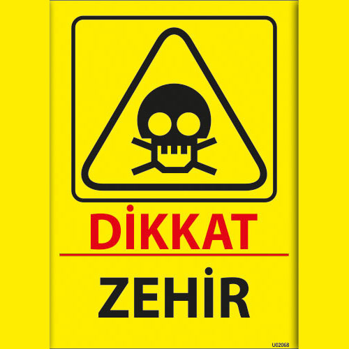 Zehir uyarı levhası