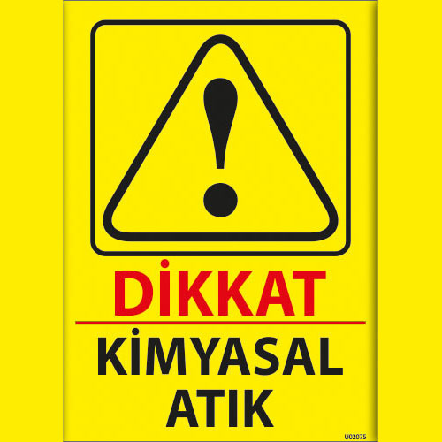Kimyasal Atık uyarı levhası