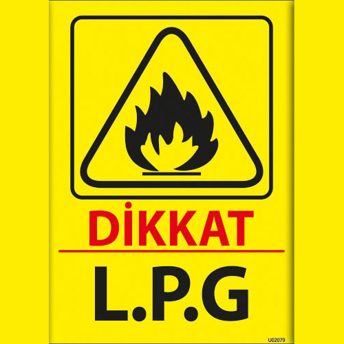 Dikkat L.P.G uyarı levhası