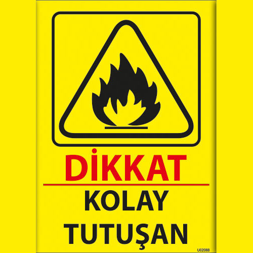 Dikkat Kolay Tutuşan uyarı levhası