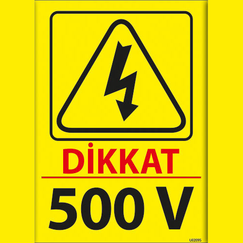 Dikkat 500 V uyarı levhası