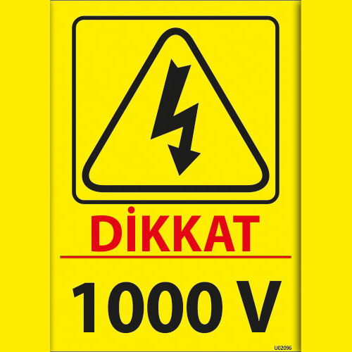 Dikkat 1000 V uyarı levhası