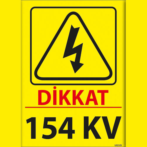 Dikkat 154 KV uyarı levhası
