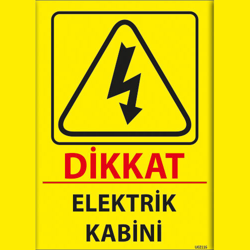Dikkat Elektrik Kabini uyarı levhası