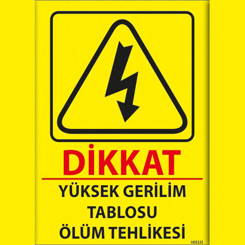 Dikkat Yüksek Gerilim Tablosu Ölüm Tehlikesi uyarı levhası