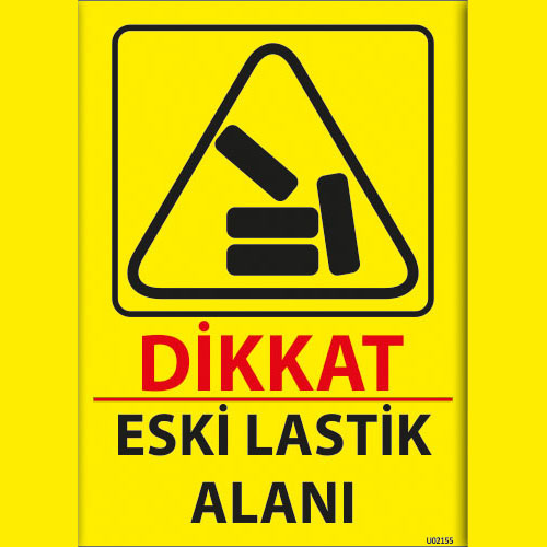 Dikkat Eski Plastik Alanı uyarı levhası