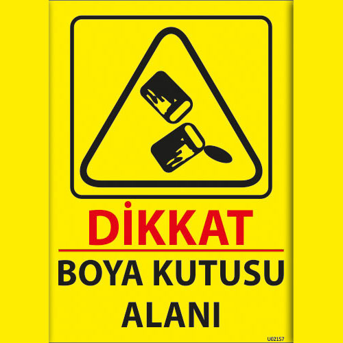 Dikkat Boya Kutusu Alanı uyarı levhası