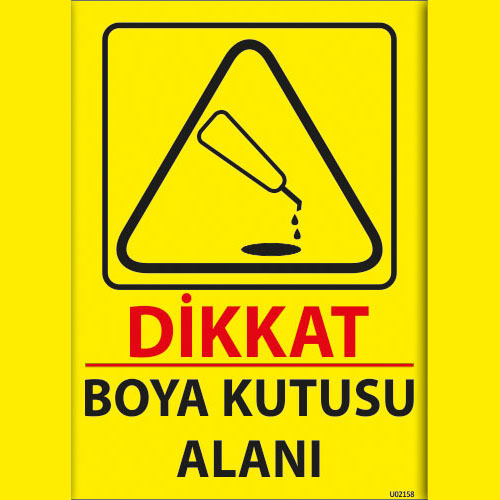 Dikkat Boya Kutusu Alanı uyarı levhası