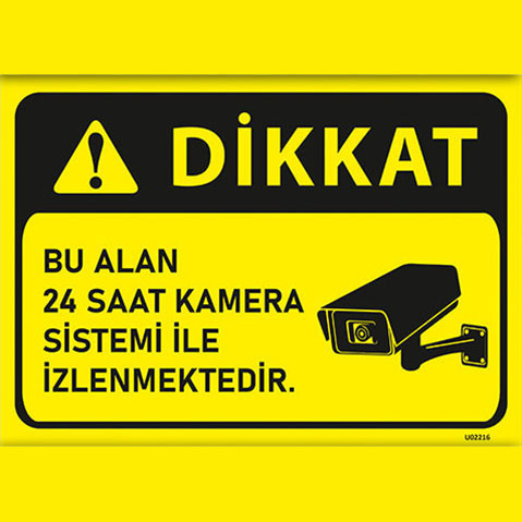 Dikkat Bu Bina 24 Saat Kamera ile İzlenmektedir uyarı levhası