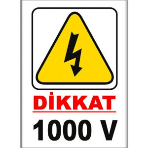 1000 V Elektrik Levhaları uyarı levhası