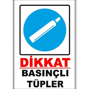 Basincli Tupler Uyarı Levhaları uyarı levhası