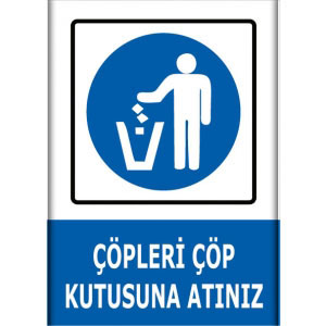 Copleri Cop Kutusuna Atiniz Tabelası Yen uyarı levhası
