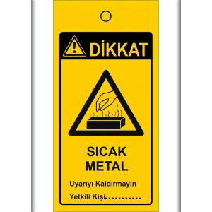 Dikkat Sıcak Metal Portatif Yapiskanli Uyarı Levhası uyarı levhası