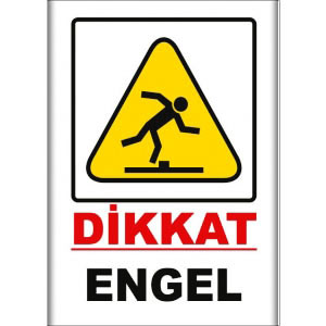 Engel Uyarı Levhası uyarı levhası