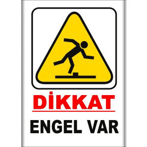 Engel Var Mavi İş Güvenliği Levhaları uyarı levhası