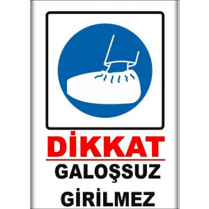 Galossuz Grilmez Uyarı Tabelası uyarı levhası