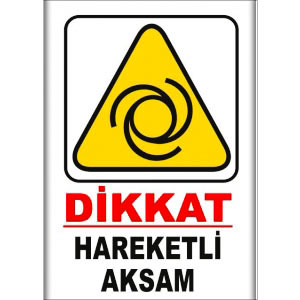 Hareketli Aksam Saç Kesim Levhaları uyarı levhası
