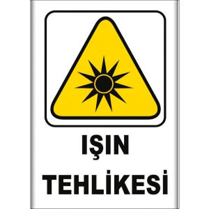 Isin Tehlikesi Uyarı Levhası uyarı levhası