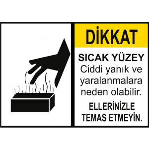 Sıcak Yuzey Uyarı İkaz Levhaları Yen uyarı levhası