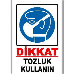 Tozluk Kullan Uyarı Levhaları uyarı levhası