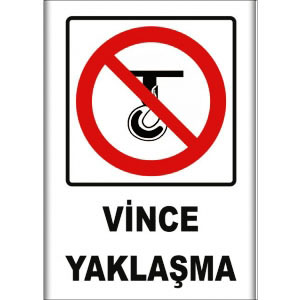 Vince Yaklaşma Uyarı Levhaları uyarı levhası