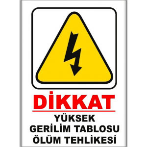 Yüksek Gerilim Tablosu Ölüm Tehlikesi Uyarı Levhaları uyarı levhası