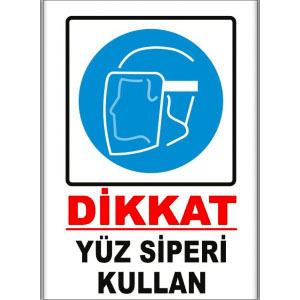 Yuz Siperi Kullan Uyarı Levhaları uyarı levhası