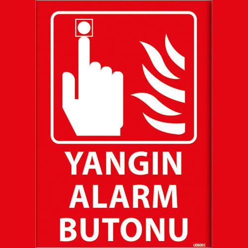 Yangın Alarm Butonu uyarı levhası