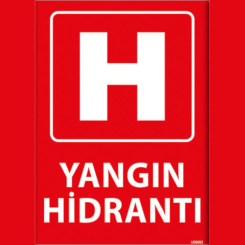 Yangın Hidrantı uyarı levhası