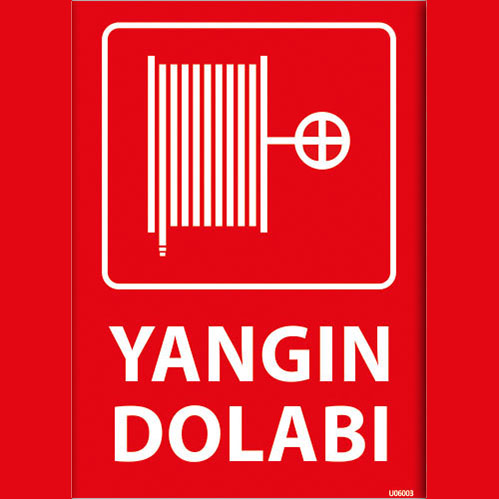 Yangın Dolabı uyarı levhası