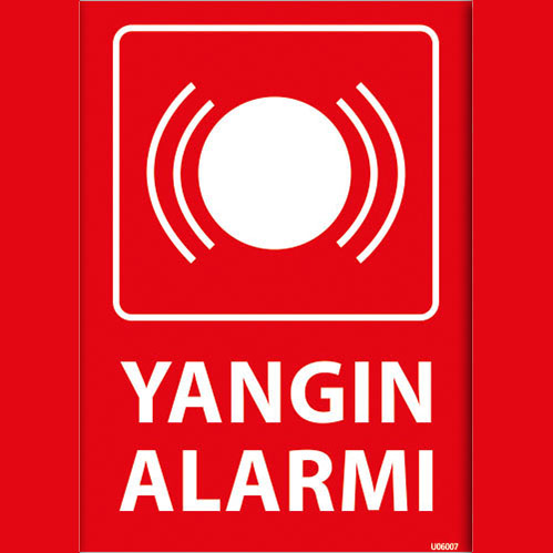 Yangın Alarmı uyarı levhası