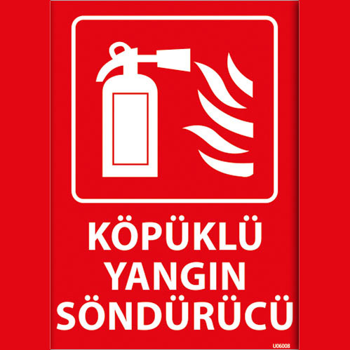 Köpüklü Yangın Söndürücü uyarı levhası