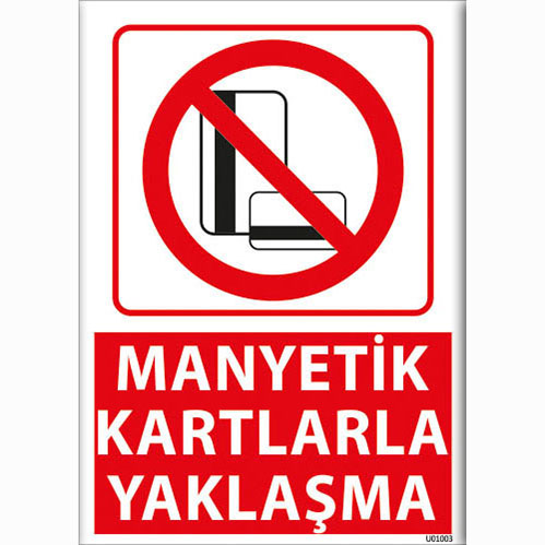 Manyetik Kartlarla Yaklaşma uyarı levhası