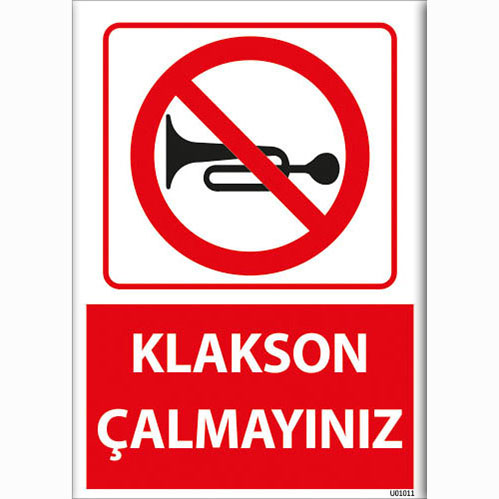 Klakson Çalmayınız uyarı levhası