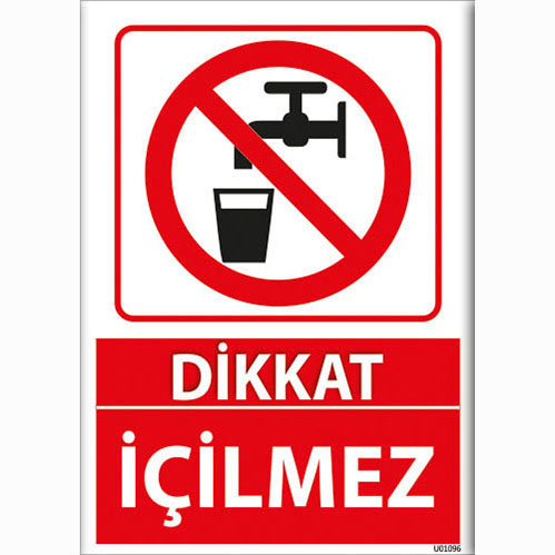 Dikkat İçilmez uyarı levhası