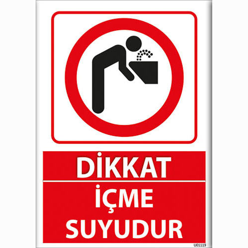 Dikkat İçme Suyudur uyarı levhası