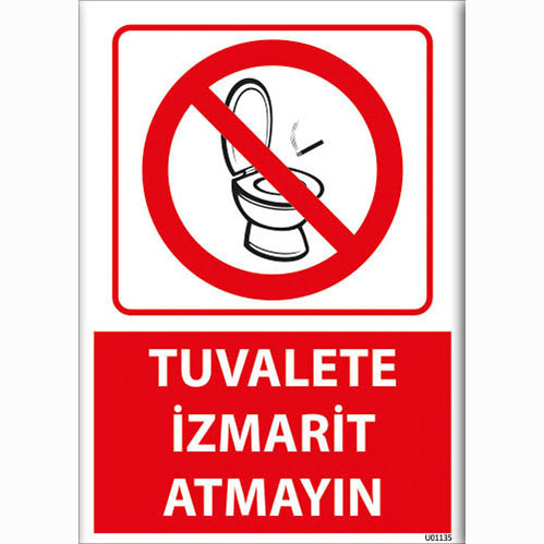 Tuvalete İzmarit Atmayın uyarı levhası