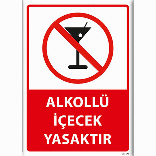 Alkollü İçecek Yasaktır uyarı levhası