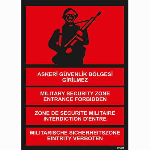 Askeri Güvenlik Bölgesi Girilmez uyarı levhası