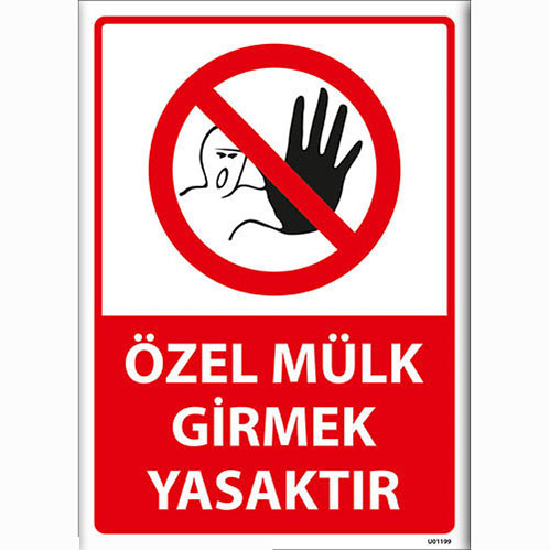 Özel Mülk Girmek Yasaktır uyarı levhası