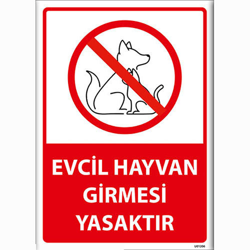 Evcil Hayvan Girmesi Yasaktır uyarı levhası